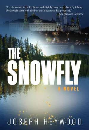 The Snowfly de Joseph Heywood