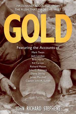 Gold de John Richard Stephens