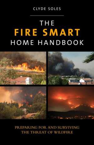Fire Smart Home Handbook de Clyde Soles