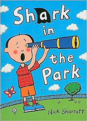 Shark in the Park de Nick Sharratt