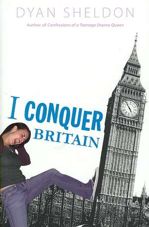 I Conquer Britain de Dyan Sheldon