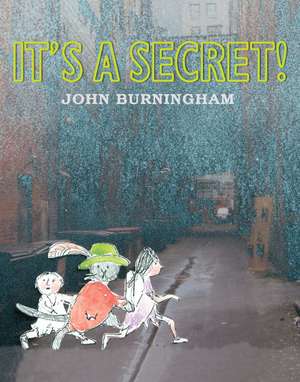 It's a Secret! de John Burningham