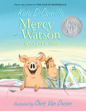 Mercy Watson Goes for a Ride de Kate DiCamillo