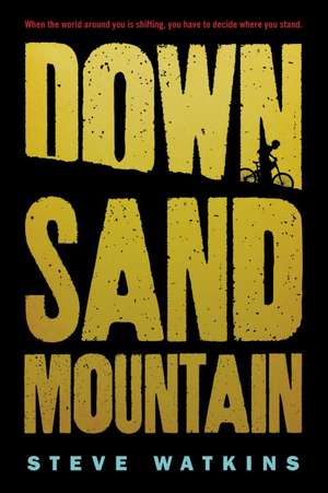 Down Sand Mountain de Steve Watkins