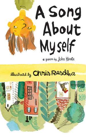 A Song about Myself de Chris Raschka