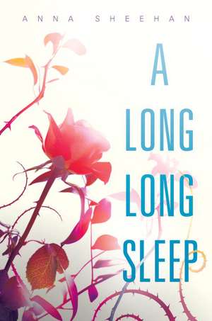 A Long, Long Sleep de Anna Sheehan