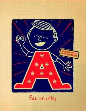 Paul Thurlby's Alphabet: Stories of Creation and the Cosmos de Paul Thurlby