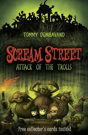 Scream Street: Attack of the Trolls de Tommy Donbavand