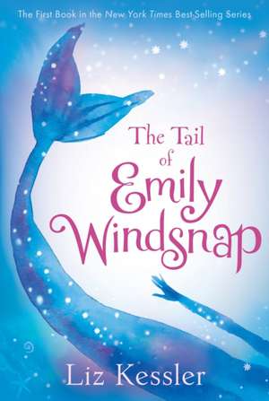 The Tail of Emily Windsnap de Liz Kessler