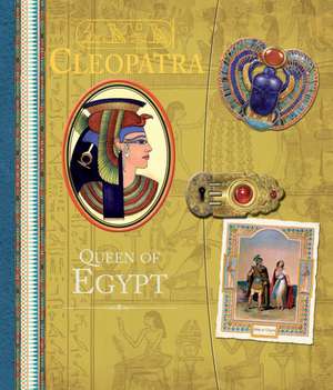 Cleopatra: Queen of Egypt de Clint Twist