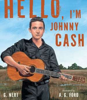 Hello, I'm Johnny Cash de G. Neri