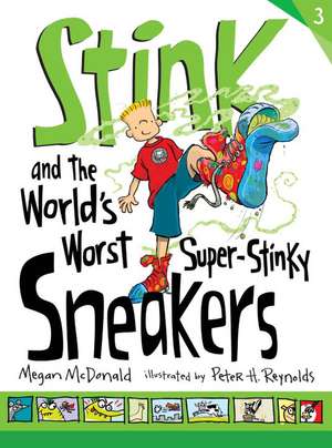 Stink and the World's Worst Super-Stinky Sneakers de Megan McDonald