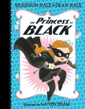 The Princess in Black de Shannon Hale