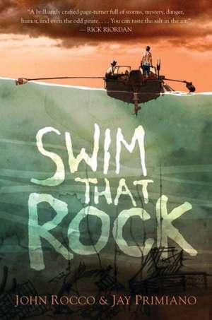 Swim That Rock de John Rocco