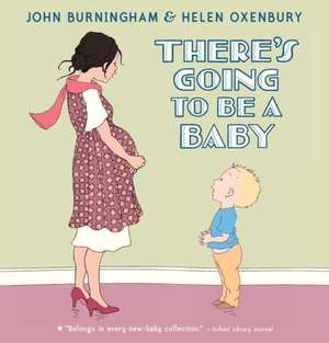 There's Going to Be a Baby de John Burningham