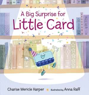 A Big Surprise for Little Card de Charise Mericle Harper