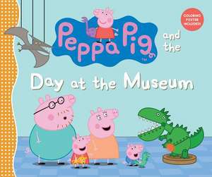 Peppa Pig and the Day at the Museum de Candlewick Press