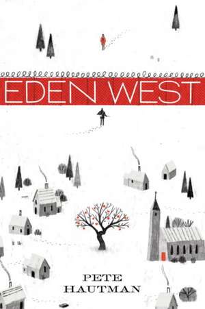 Eden West de Pete Hautman