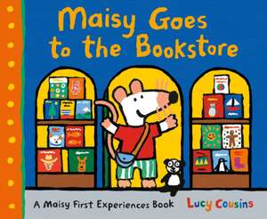 Maisy Goes to the Local Bookstore de Lucy Cousins