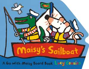 Maisy's Sailboat de Lucy Cousins