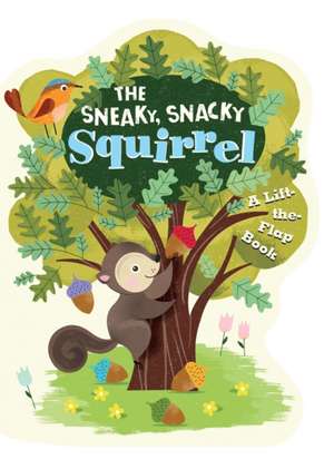 The Sneaky, Snacky Squirrel de Educational Insights