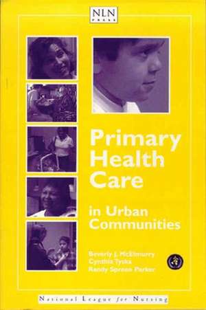 Primary Health Care in Urban Communities de Beverly J. McElmurry