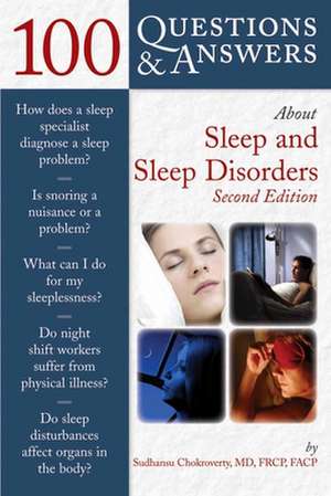 100 Questions & Answers about Sleep and Sleep Disorders de Sudhansu Chokroverty