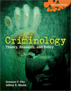 Criminology: Theory, Research, and Policy