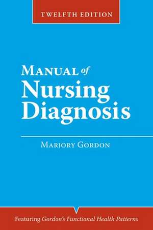 Manual of Nursing Diagnosis 12e de Marjory Gordon