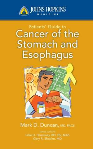 Cancer of the Stomach and Esophagus de Mark D. Duncan