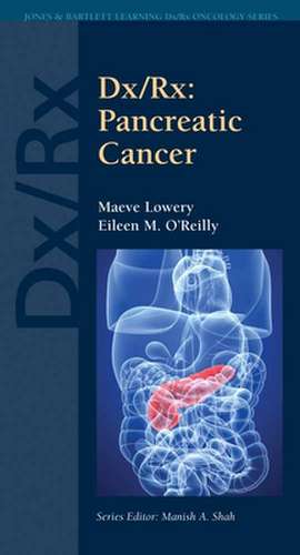 DX/RX: Pancreatic Cancer de Maeve Lowery