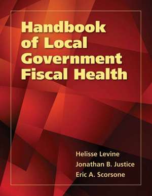 Handbook of Local Government Fiscal Health de Scorsone