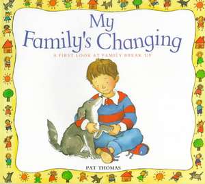 My Family's Changing de Pat Thomas