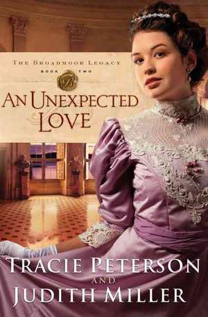 An Unexpected Love de Tracie Peterson