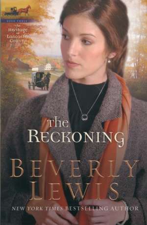 The Reckoning de Beverly Lewis