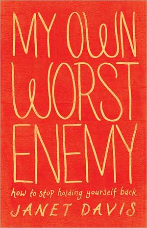 My Own Worst Enemy de Janet Davis