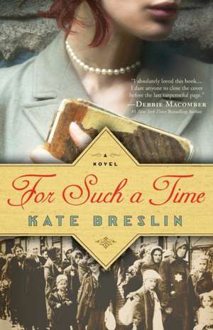 For Such a Time de Kate Breslin