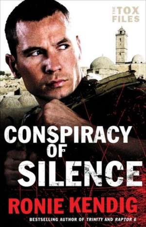 Conspiracy of Silence de Ronie Kendig