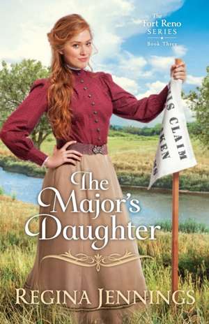 The Major`s Daughter de Regina Jennings