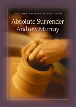 Absolute Surrender de Andrew Murray