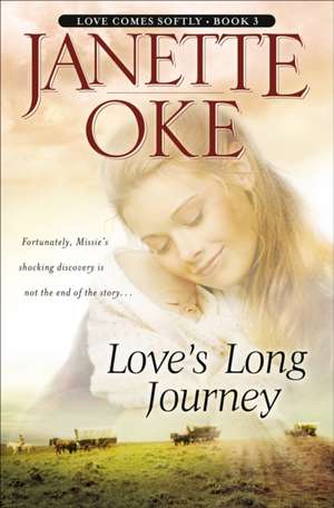 Love`s Long Journey de Janette Oke