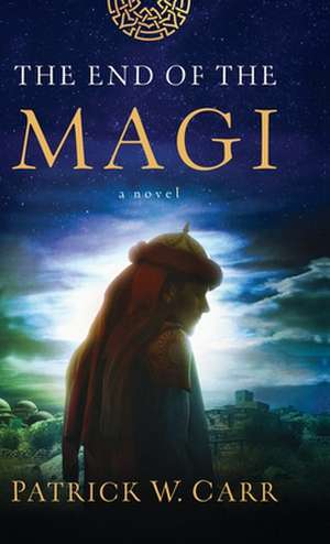 End of the Magi de Patrick W. Carr