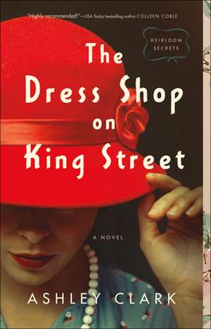 The Dress Shop on King Street de Ashley Clark