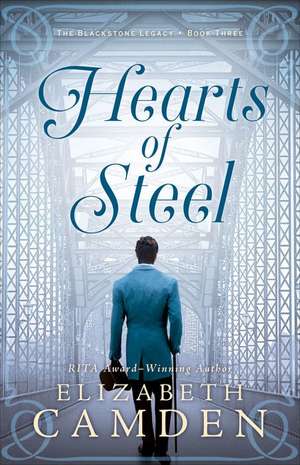 Hearts of Steel de Elizabeth Camden