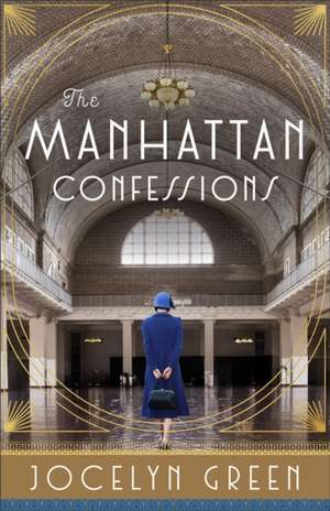 The Manhattan Confessions de Jocelyn Green