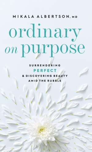 ORDINARY ON PURPOSE