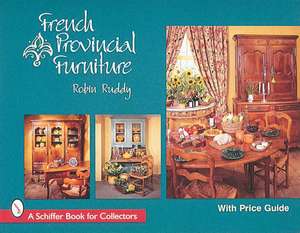 French Provincial Furniture de Robin Ruddy