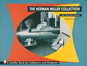 The Herman Miller Collection: The 1955/1956 Catalog de Leslie Pina