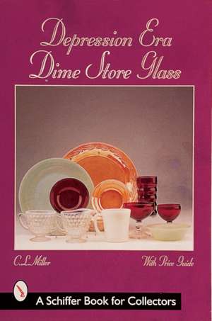 Depression Era Dime Store Glass de C.L. Miller