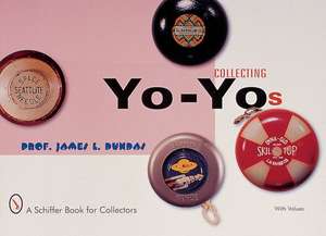 Collecting Yo-Yos de James L. Dundas